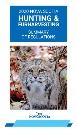 2020 Nova Scotia Hunting & Furharvesting Summary of Regulations