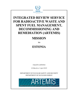 Integrated Review Service for Radioactive Waste and Spent Fuel Management, Decommissioning and Remediation (Artemis) Mission