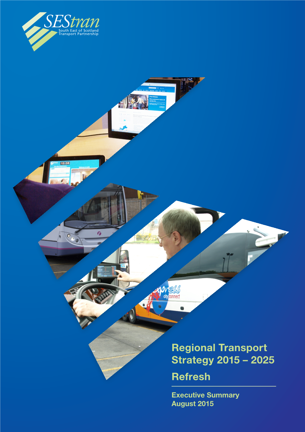 Regional Transport Strategy 2015 – 2025 Refresh