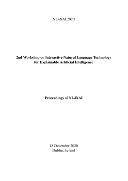 2Nd Workshop on Interactive Natural Language Technology for Explainable Artiﬁcial Intelligence