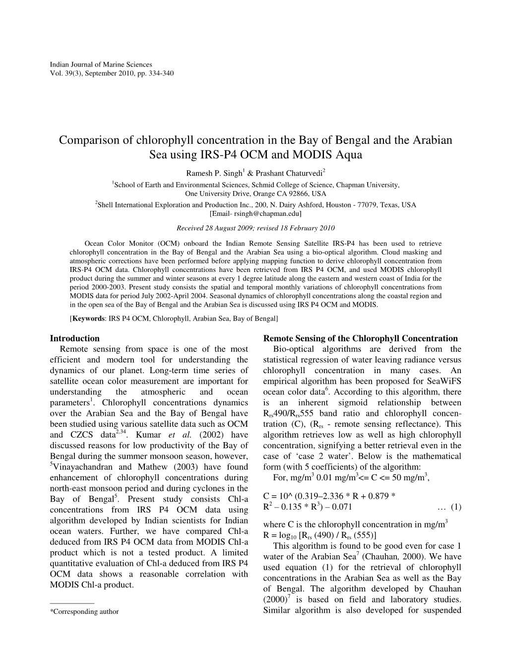 Comparison of Chlorophyll Concentration in the Bay of Bengal and the Arabian Sea Using IRS-P4 OCM and MODIS Aqua Ramesh P