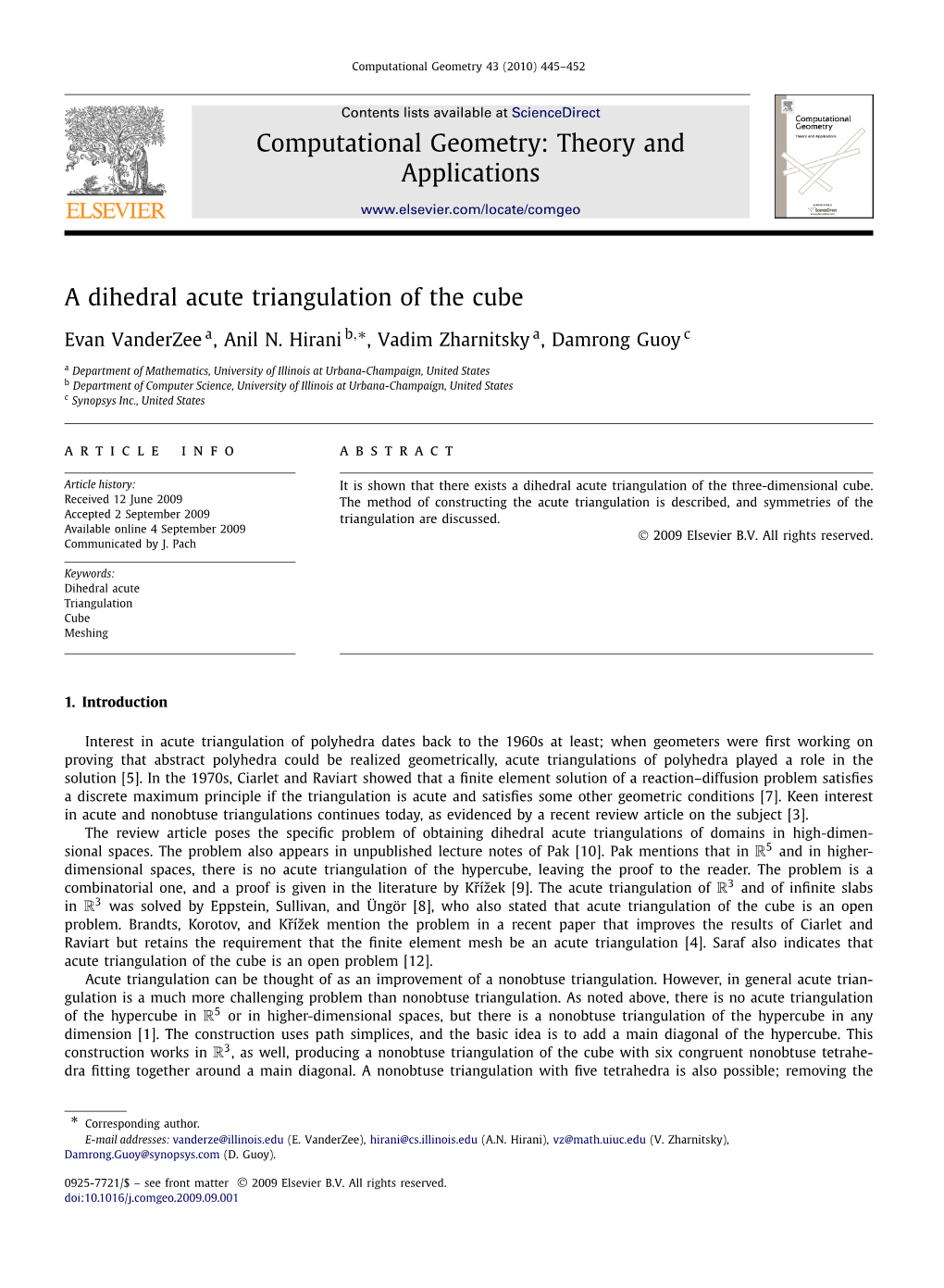 A Dihedral Acute Triangulation of the Cube ∗ Evan Vanderzee A, Anil N