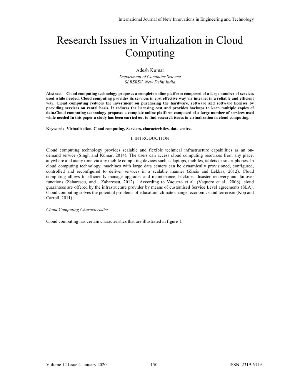 Research Issues in Virtualization in Cloud Computing