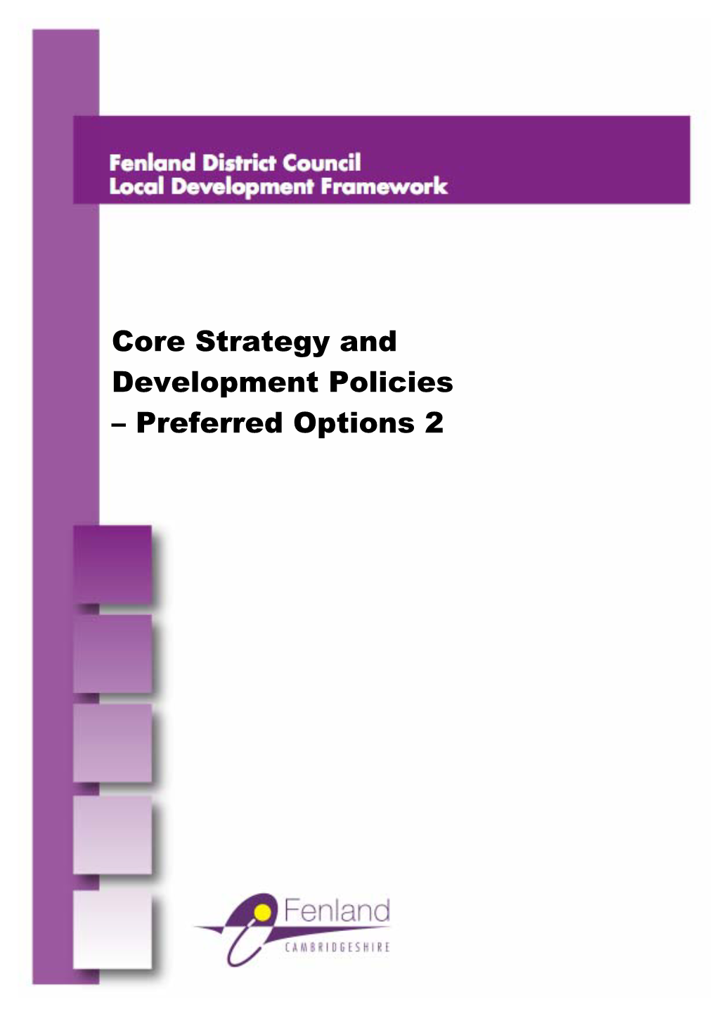 Core Strategy and Development Policies – Preferred Options 2