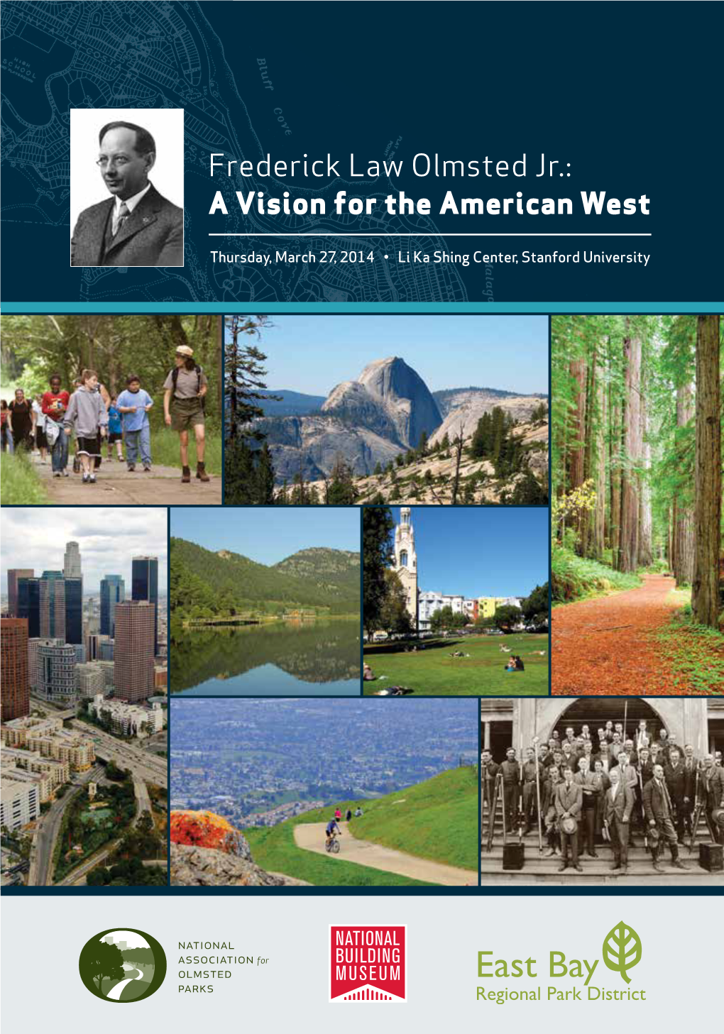 Frederick Law Olmsted Jr.: a Vision for the American West