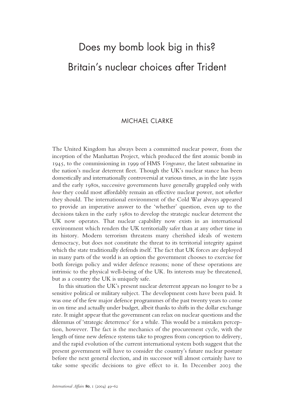 Does My Bomb Look Big in This? Britain's Nuclear Choices After Trident