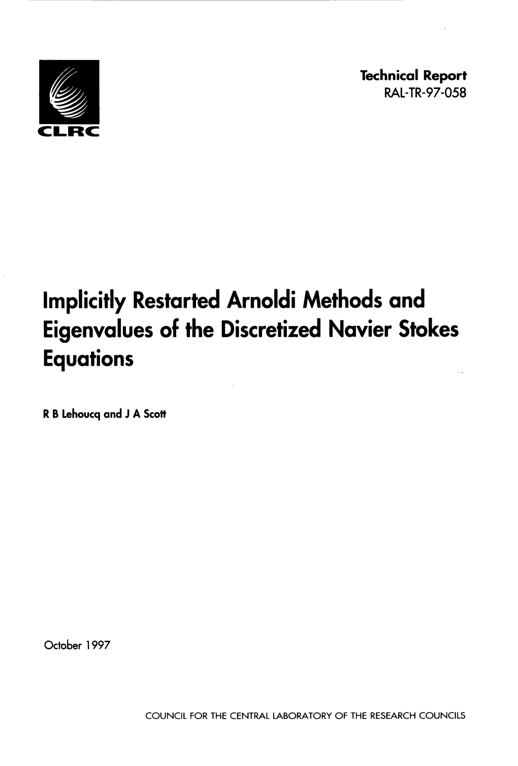 Implicitly Restarted Arnoldi Methods and Eigenvaiues of the Discretized Navier Stokes Equations