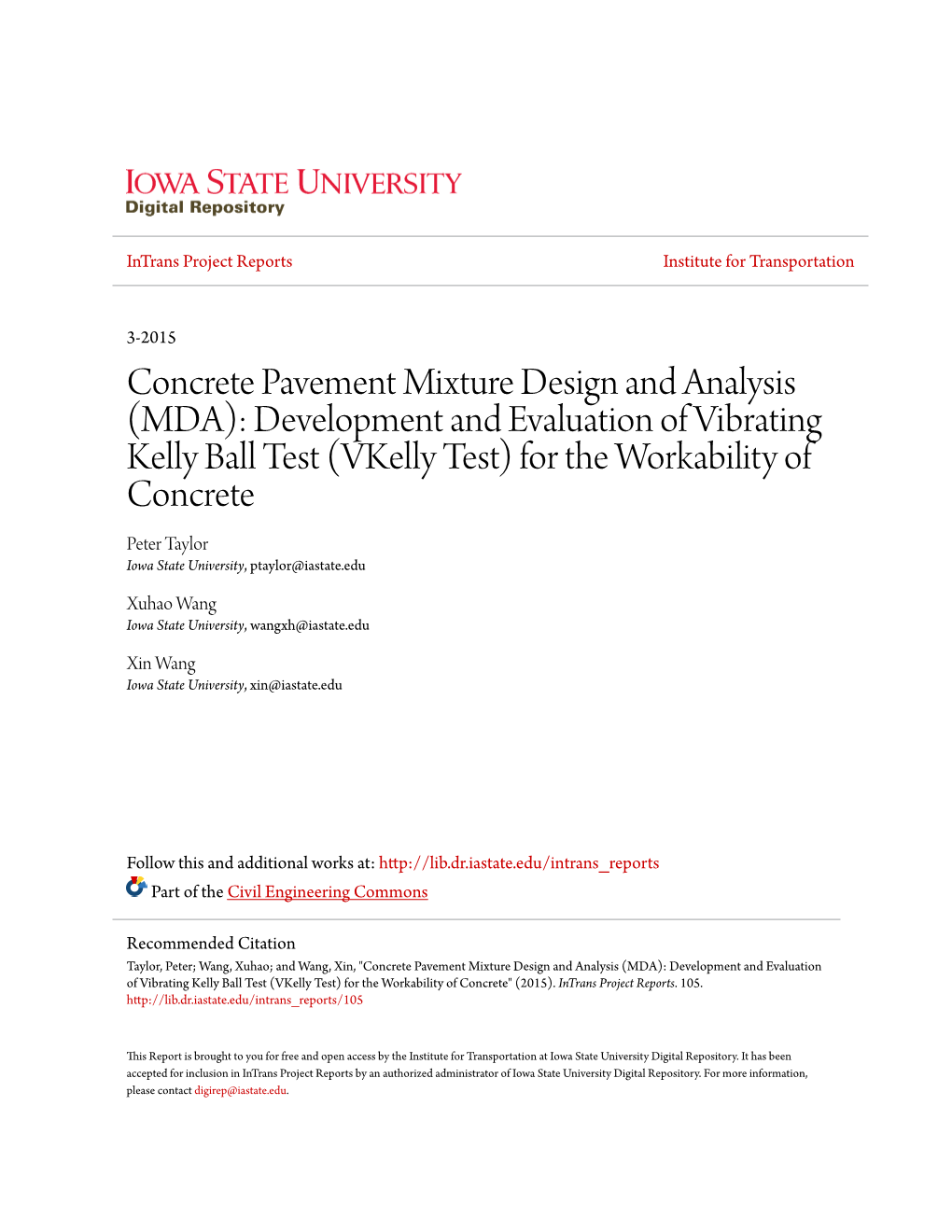 Concrete Pavement Mixture Design and Analysis (MDA): Development and Evaluation of Vibrating Kelly Ball Test (Vkelly Test) for T