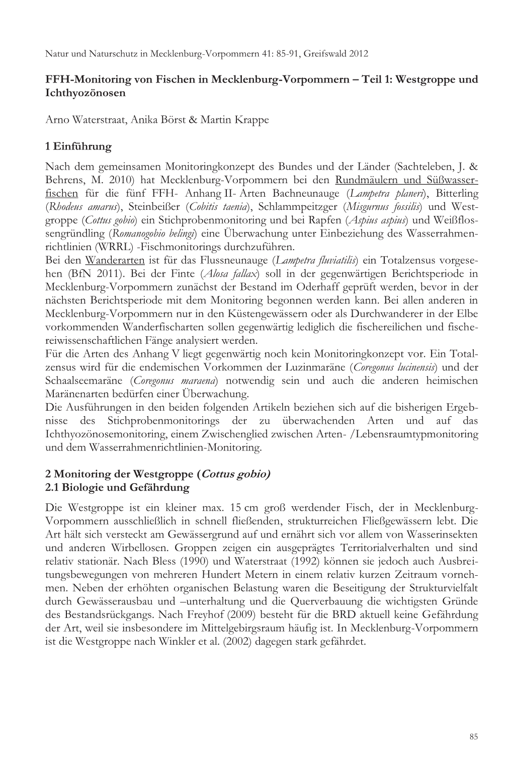 FFH-Monitoring Von Fischen in Mecklenburg-Vorpommern – Teil 1: Westgroppe Und Ichthyozönosen Arno Waterstraat, Anika Börst &