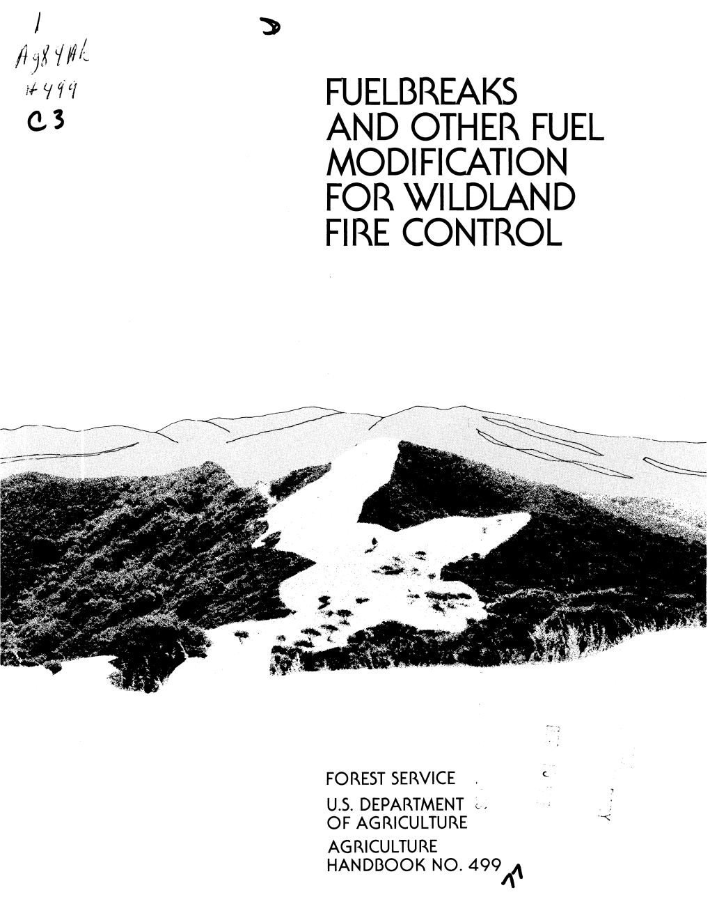Rjelbreaks and Other Fuel Modification for Wildland
