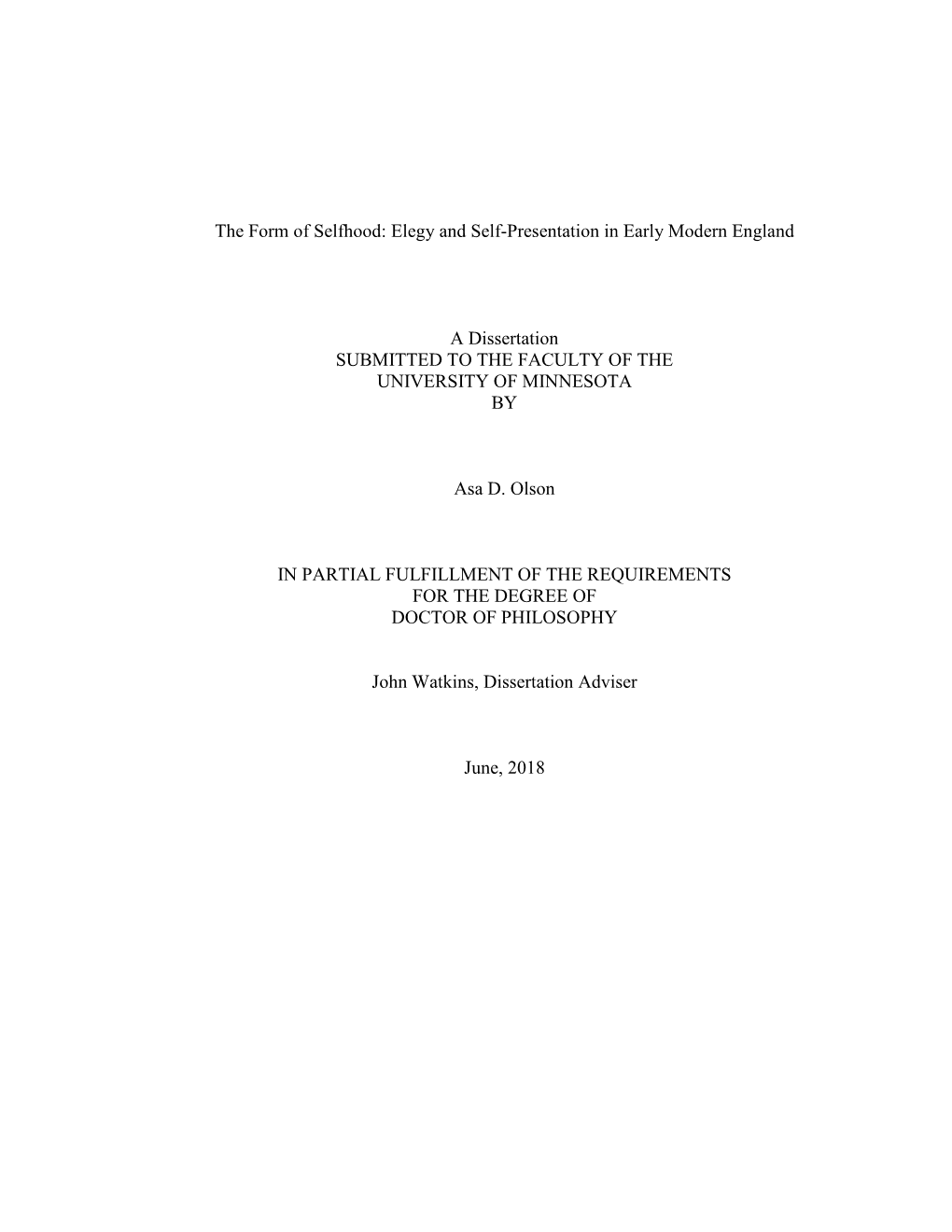 Elegy and Self-Presentation in Early Modern England a Dissertation