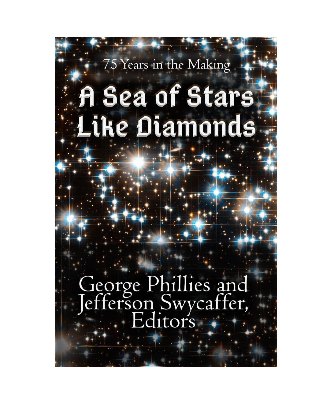 A Sea of Stars Like Diamonds