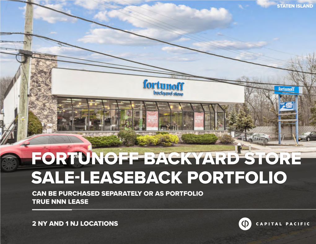 Fortunoff Backyard Store Sale-Leaseback Portfolio Can Be Purchased Separately Or As Portfolio True Nnn Lease