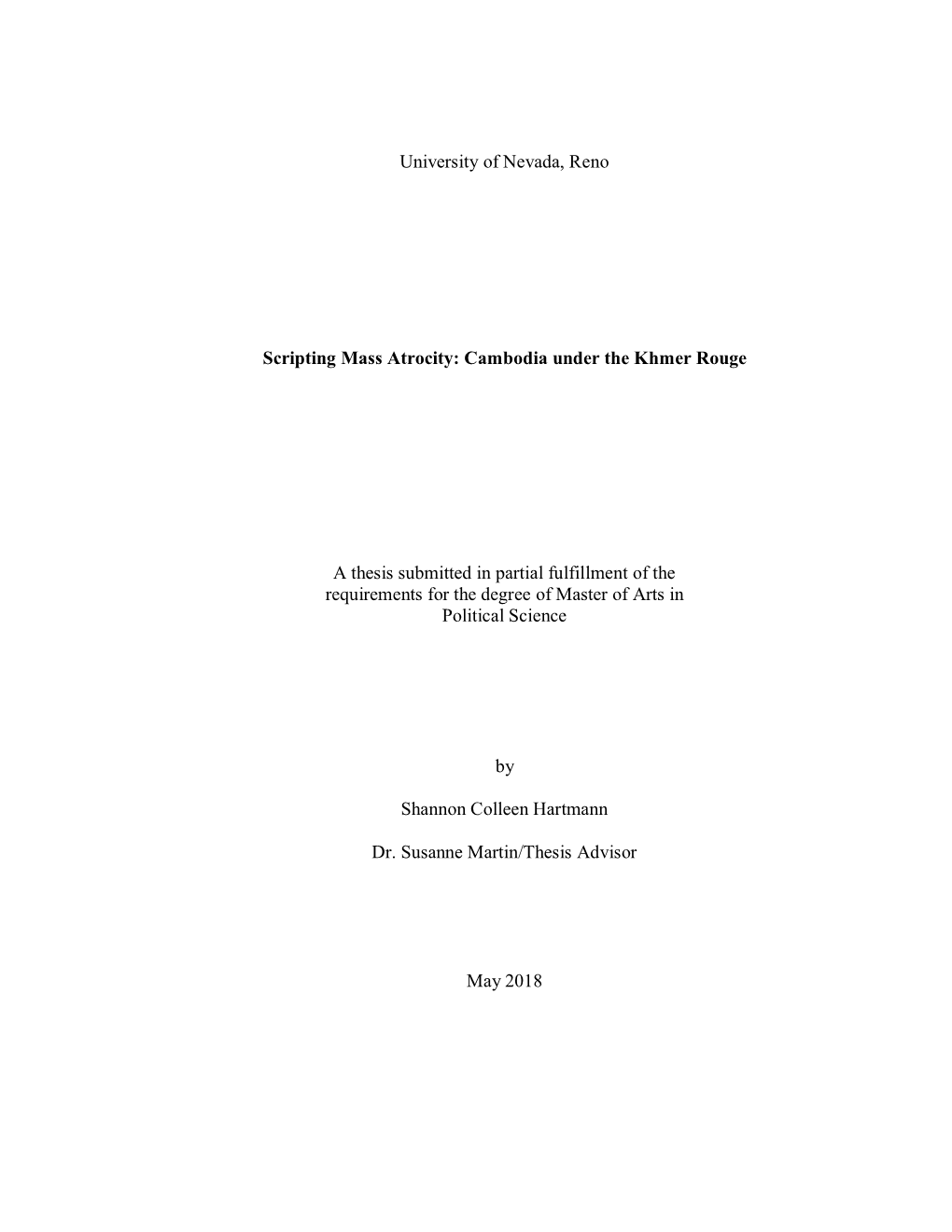 Cambodia Under the Khmer Rouge a Thesis Submitted in Partial Fulfillment Of