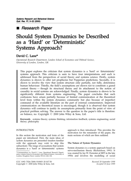 Should System Dynamics Be Described As a `Hard' Or `Deterministic' Systems Approach?