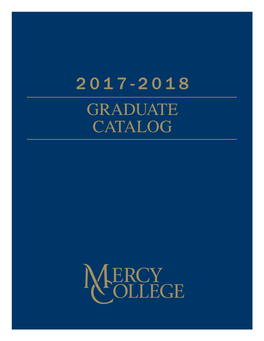 2017-2018 GRADUATE CATALOG 2 | Table of Contents
