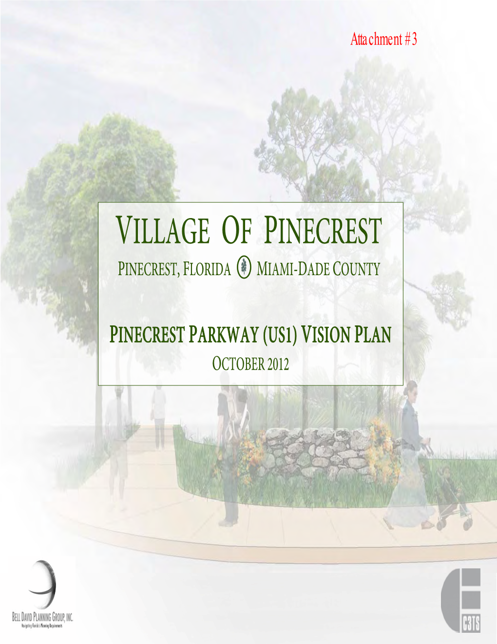 Village of Pinecrest Pinecrest, Florida Miami-Dade County