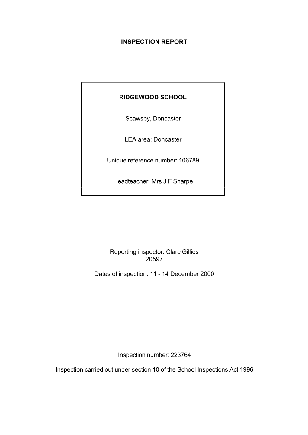 INSPECTION REPORT RIDGEWOOD SCHOOL Scawsby, Doncaster LEA