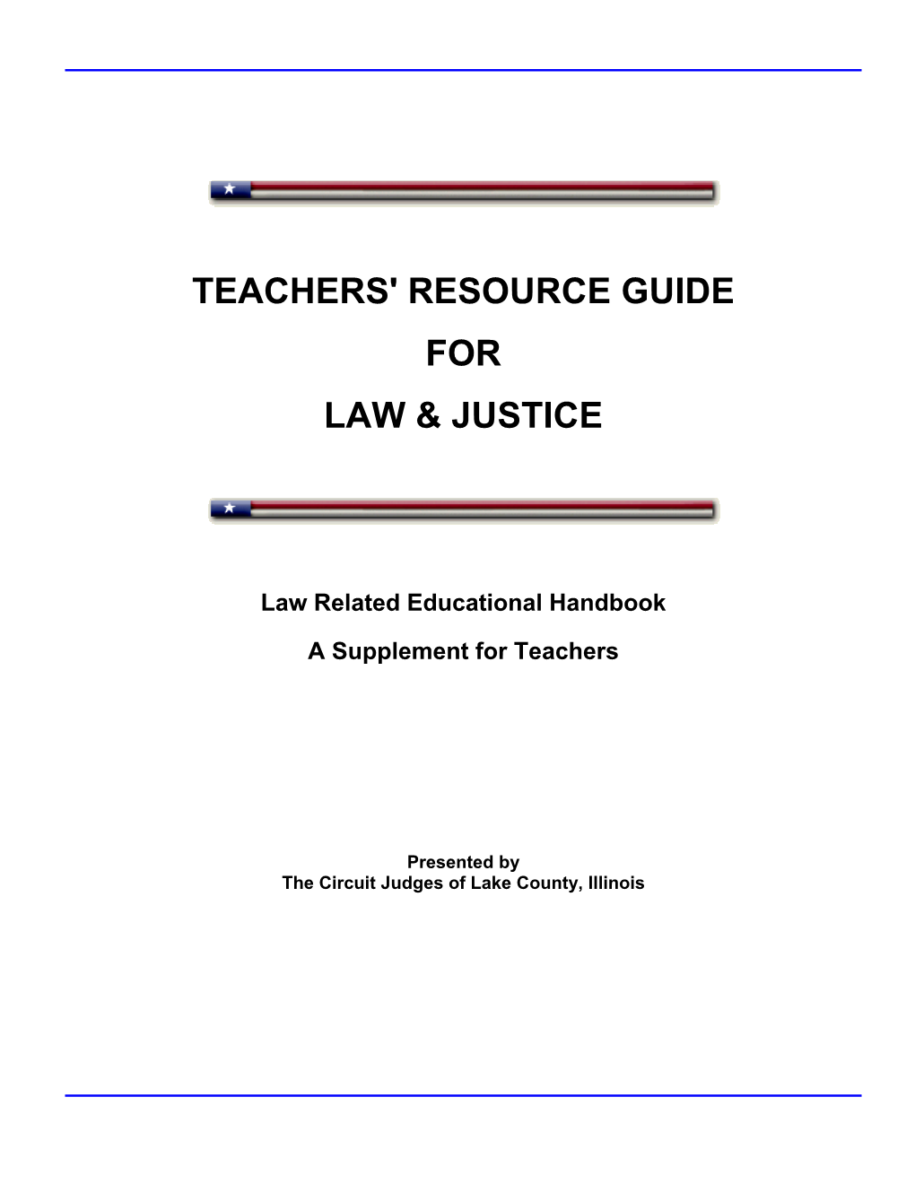 Teachers' Resource Guide for Law & Justice