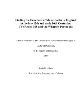 Finding the Functions of Music Books in England in the Late 15Th and Early 16Th Centuries: the Ritson MS and the Wharton Partbooks
