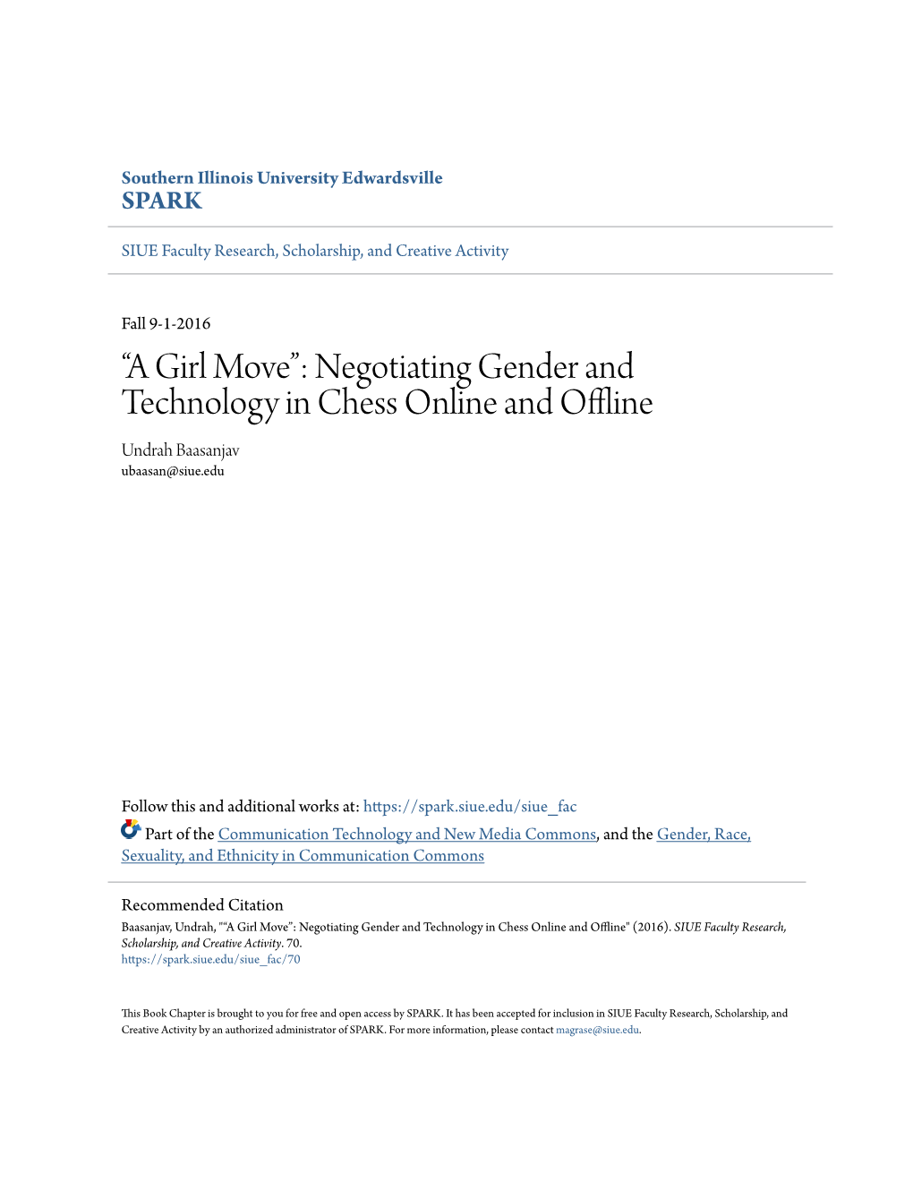 Negotiating Gender and Technology in Chess Online and Offline Undrah Baasanjav Ubaasan@Siue.Edu