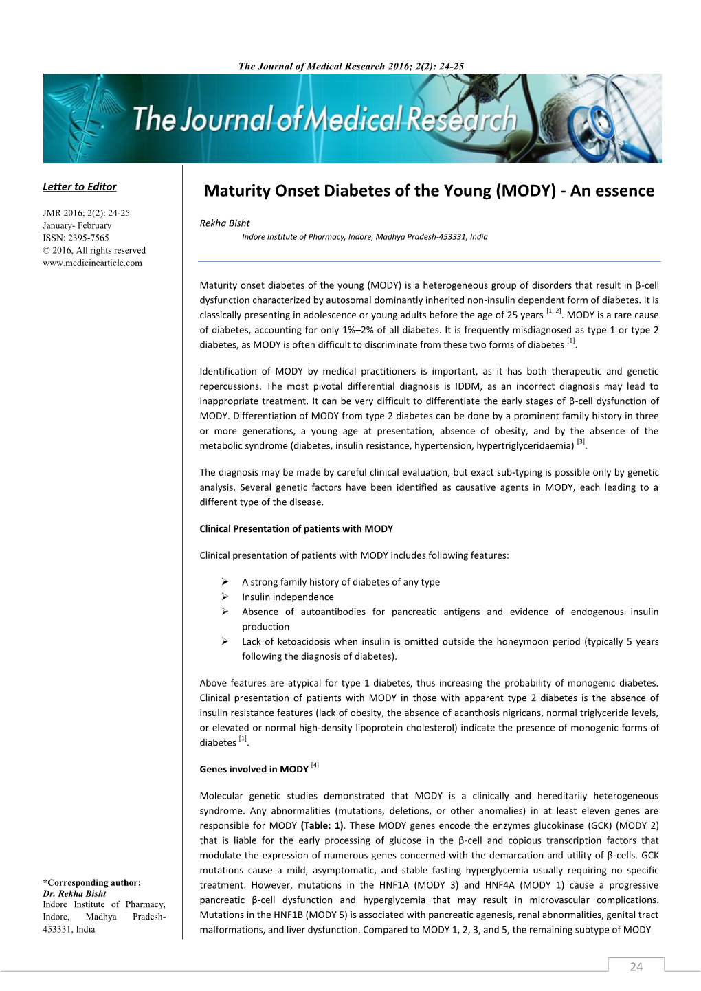 Maturity Onset Diabetes of the Young (MODY) - an Essence JMR 2016; 2(2): 24-25