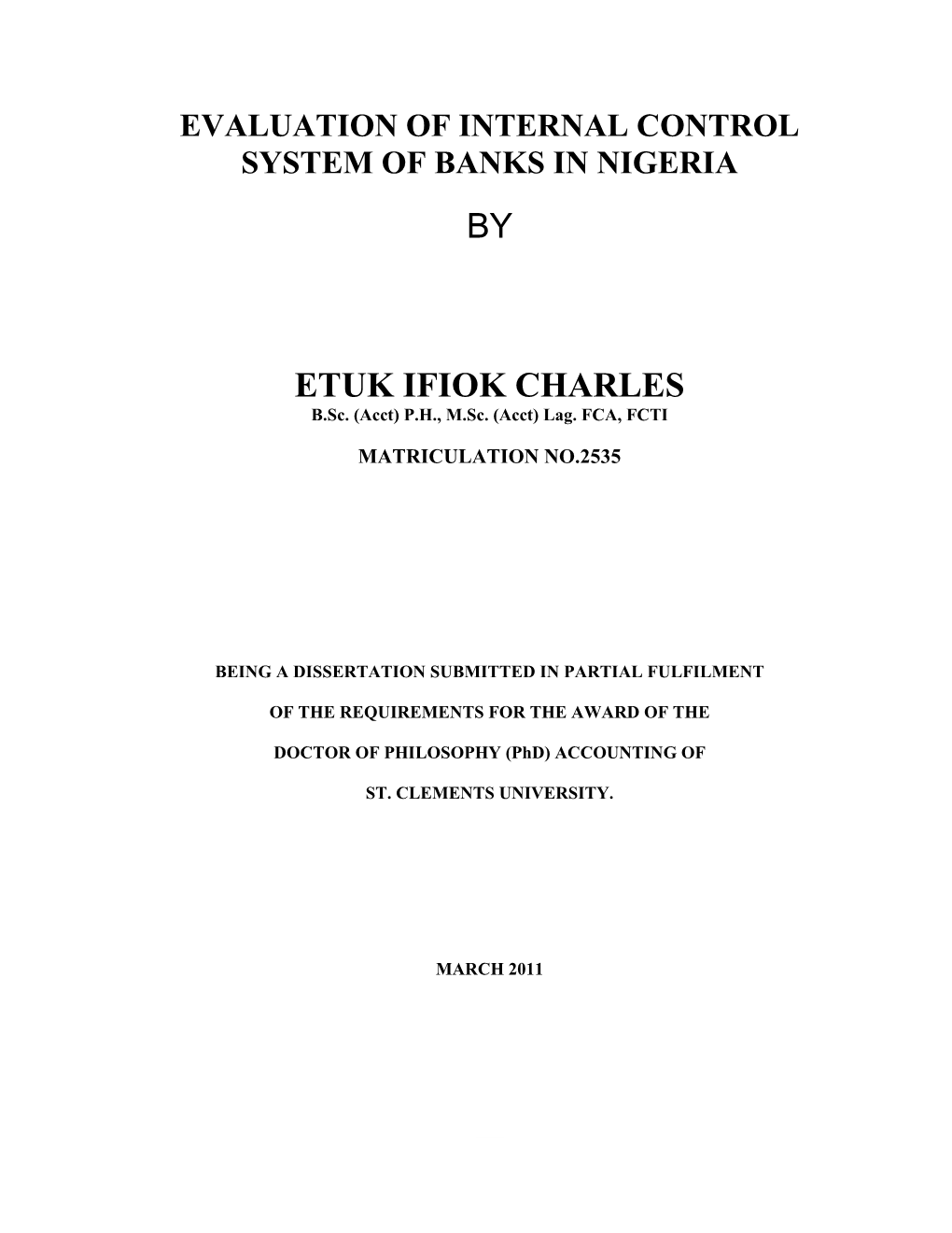 Evaluation of Internal Control Systems of Banks in Nigeria