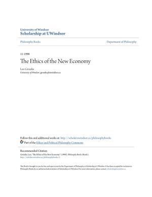 The Ethics of the New Economy: Restructuring and Beyond "I Downsized Our Staff So Effectively, They Promoted Me to Executive Vice President