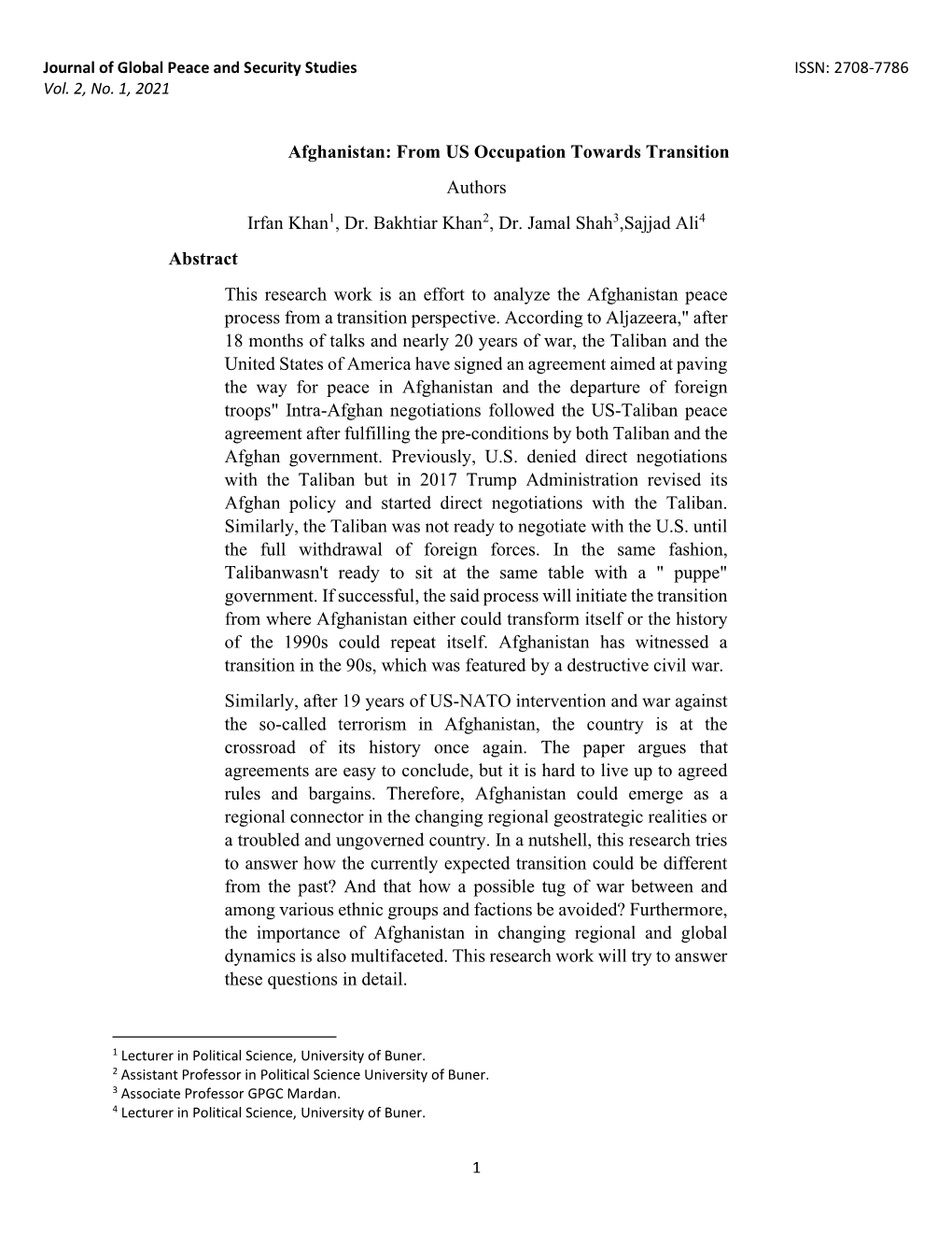 Afghanistan: from US Occupation Towards Transition Authors Irfan Khan1, Dr