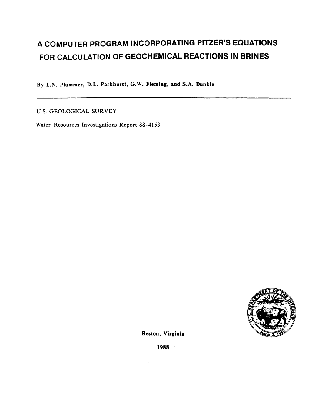 A Computer Program Incorporating Pitzer's Equations for Calculation of Geochemical Reactions in Brines