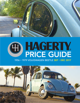 Price Guide 1956 – 1979 Volkswagen Beetle Sep – Dec 2017 Volkswagen Beetle