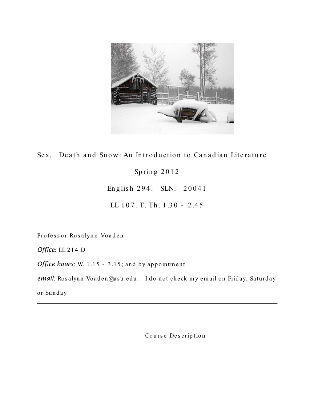 Sex, Death and Snow: an Introduction to Canadian Literature Spring 2012