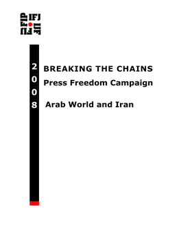 BREAKING the CHAINS Press Freedom Campaign 8 Arab World