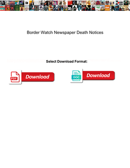 Border Watch Newspaper Death Notices
