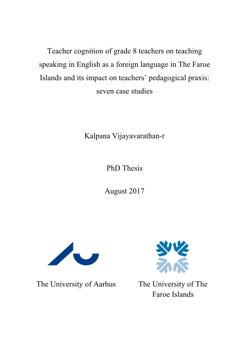 Teacher Cognition of Grade 8 Teachers on Teaching Speaking in English As