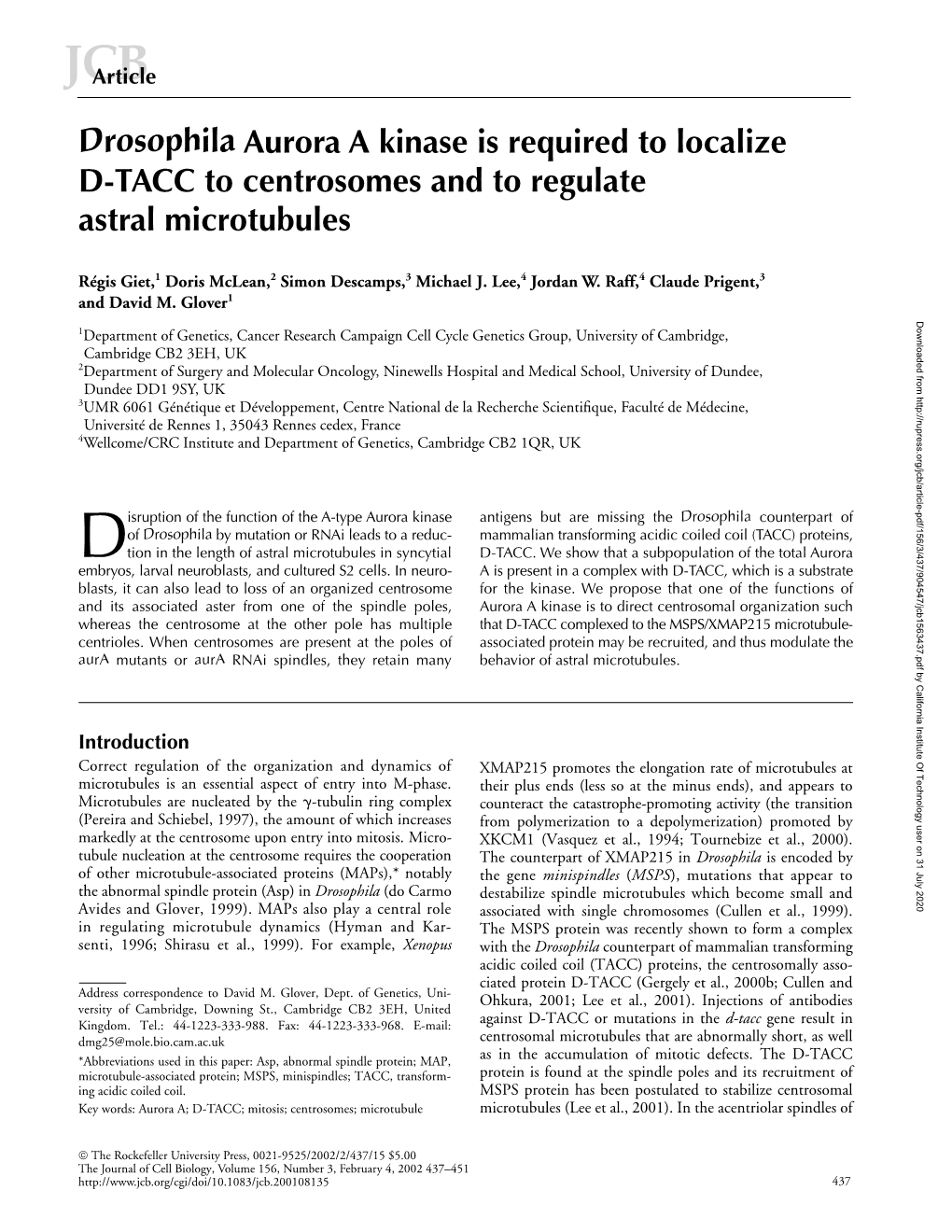 Drosophila Aurora a Kinase Is Required to Localize D-TACC to Centrosomes and to Regulate Astral Microtubules