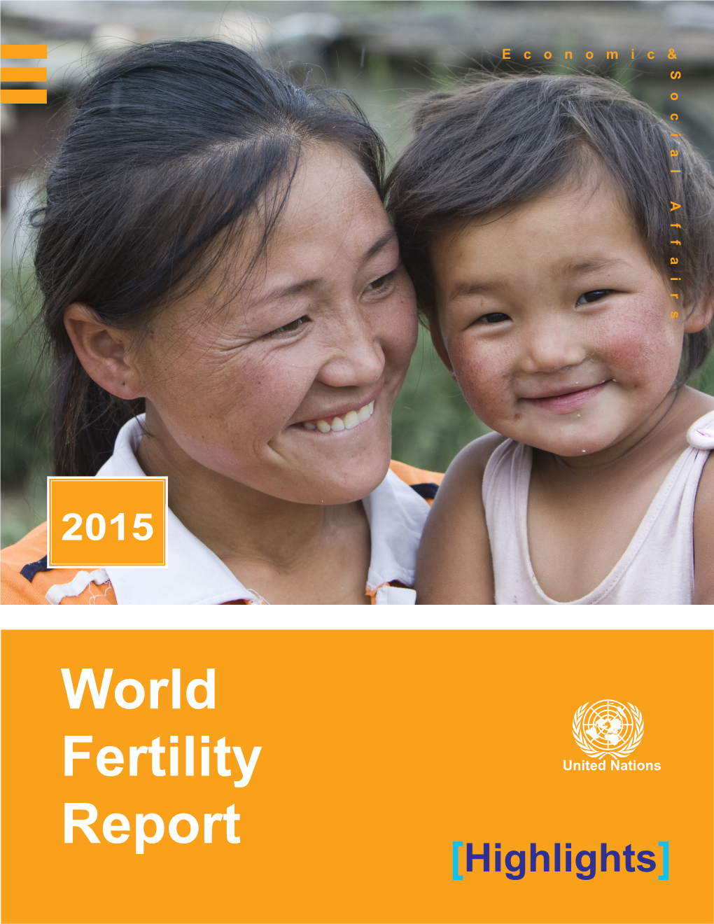 World Fertility Report 2015: Highlights