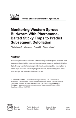 Monitoring Western Spruce Budworm with Pheromone- Baited Sticky Traps to Predict Subsequent Defoliation Christine G