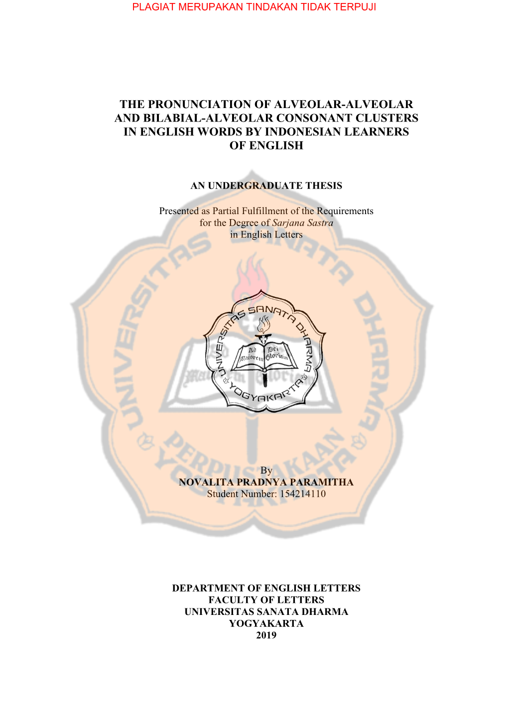 The Pronunciation of Alveolar-Alveolar and Bilabial-Alveolar Consonant Clusters in English Words by Indonesian Learners of English