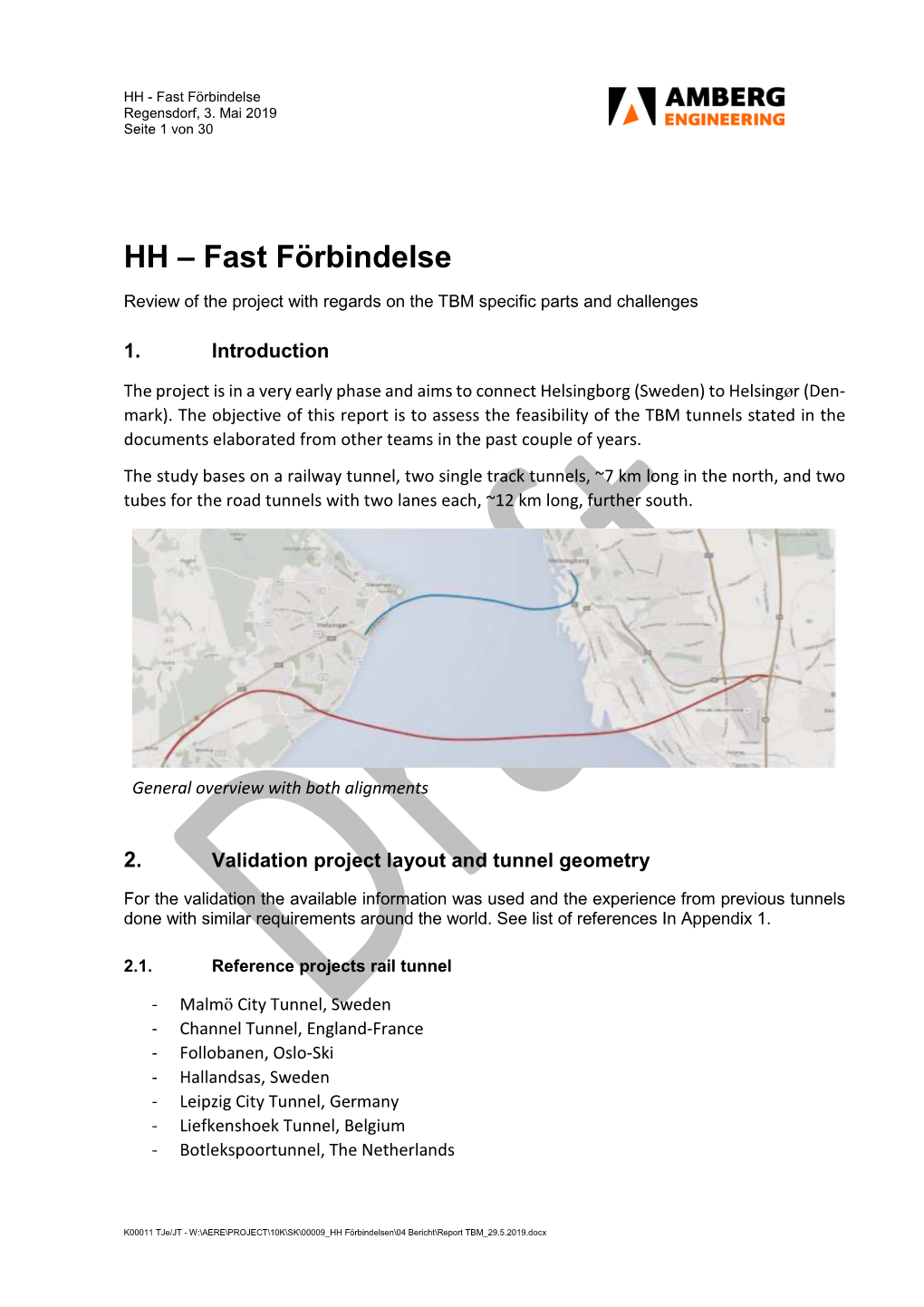 HH – Fast Förbindelse Review of the Project with Regards on the TBM Specific Parts and Challenges