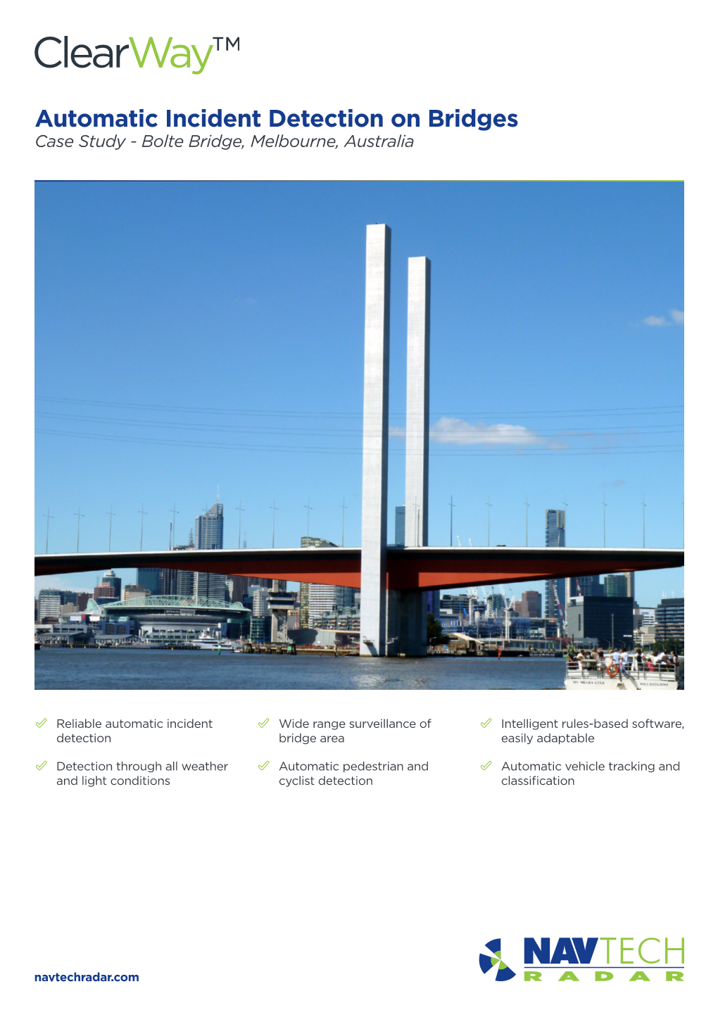 Automatic Incident Detection on Bridges Case Study - Bolte Bridge, Melbourne, Australia