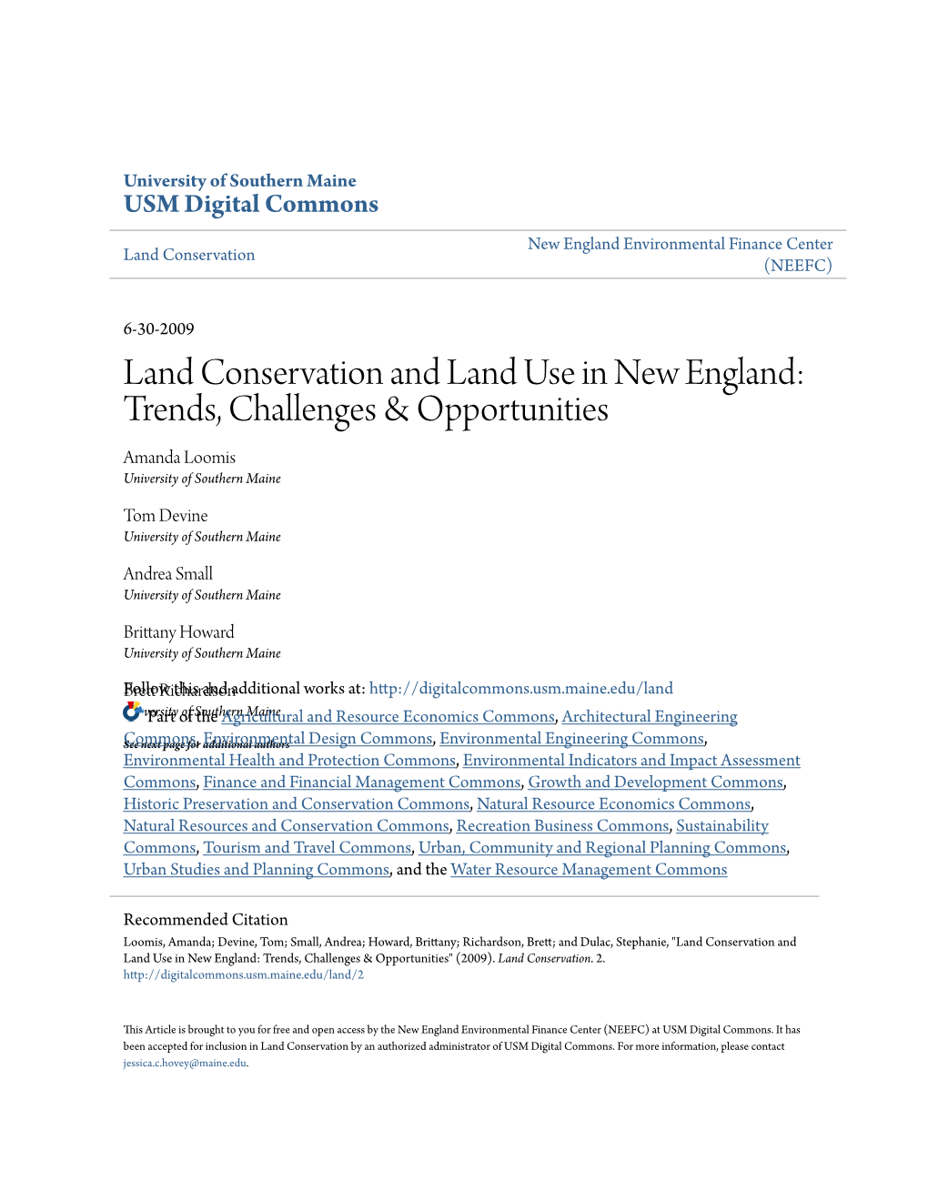 Land Conservation and Land Use in New England: Trends, Challenges & Opportunities Amanda Loomis University of Southern Maine