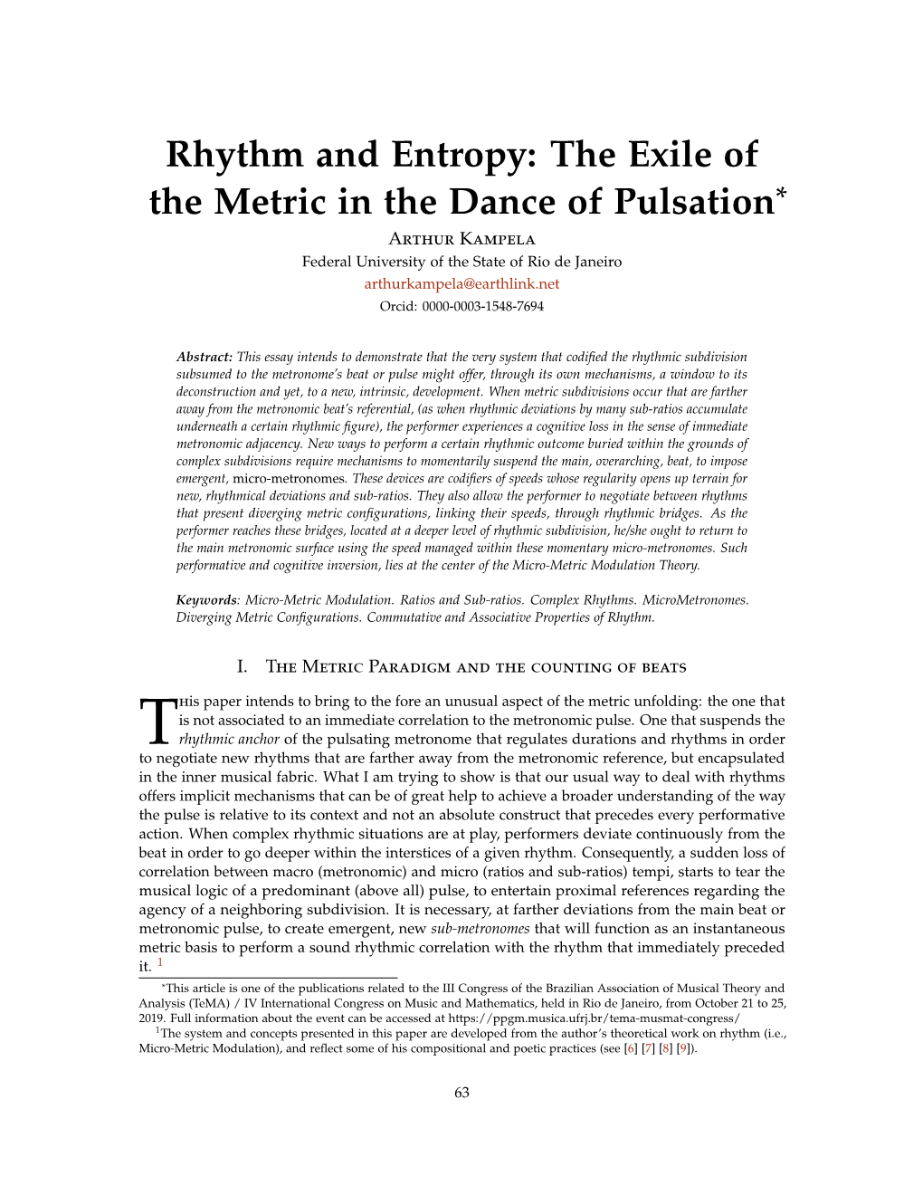 Rhythm and Entropy: the Exile of the Metric in the Dance of Pulsation*