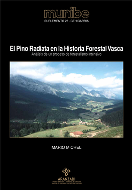 El Pino Radiata En La Historia Forestal Vasca Análisis De Un Proceso De Forestalismo Intensivo