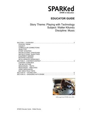 EDUCATOR GUIDE Story Theme: Playing with Technology
