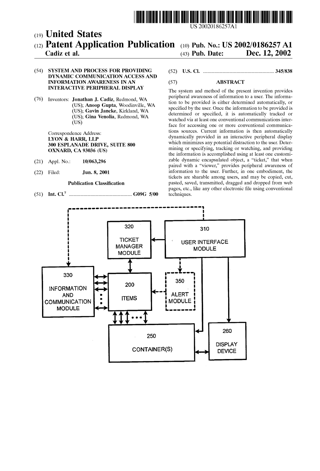 (12) Patent Application Publication (10) Pub. No.: US 2002/0186257 A1 Cadiz Et Al