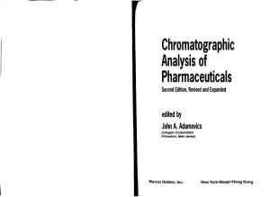 Chromatographic Analysis of Pharmaceuticals Second Edition, Revised and Expanded