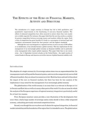 The Effects of the Euro on Financial Markets, Activity and Structure