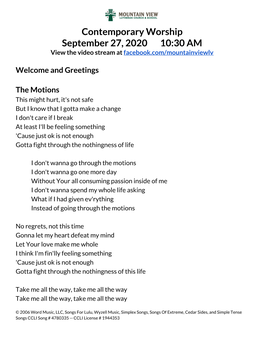 Contemporary Worship September 27, 2020 10:30 AM View the Video Stream at Facebook.Com/Mountainviewlv ​