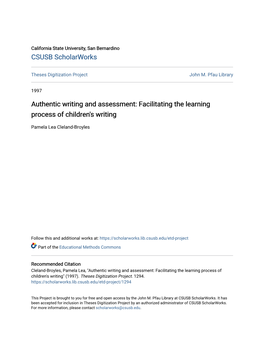 Authentic Writing and Assessment: Facilitating the Learning Process of Children's Writing